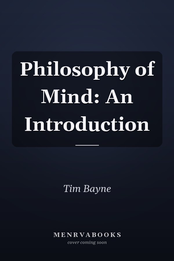 Philosophy of Mind: An Introduction