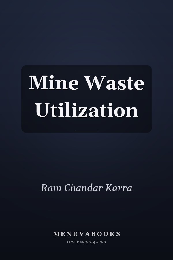 Mine Waste Utilization