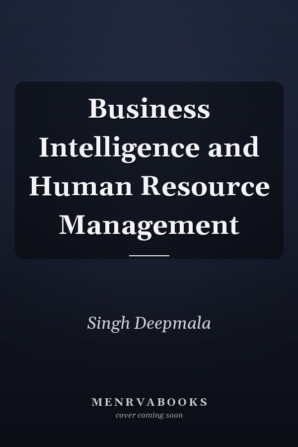 Business Intelligence and Human Resource Management