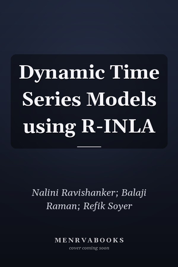 Dynamic Time Series Models using R-INLA