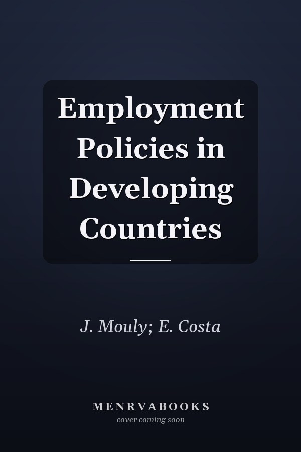 Employment Policies in Developing Countries