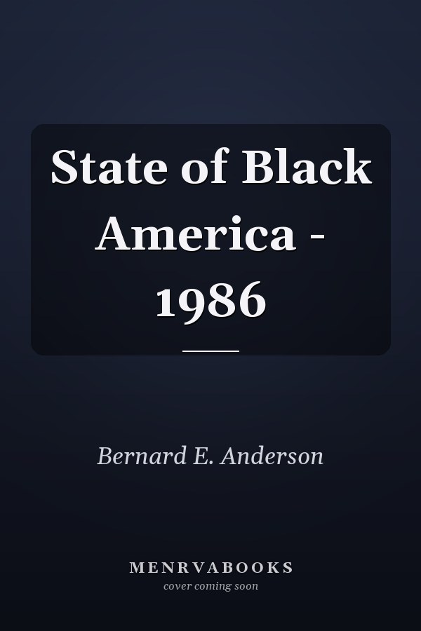 State of Black America - 1986