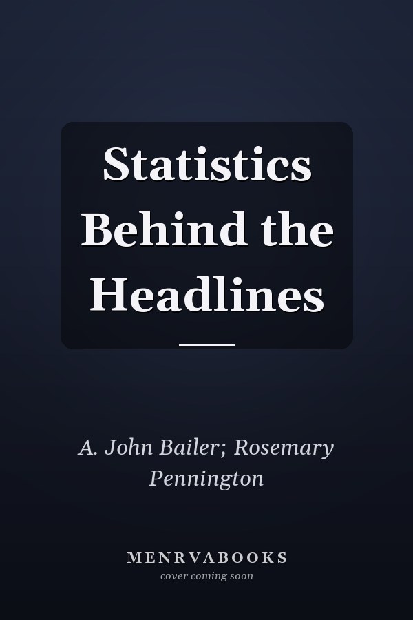 Statistics Behind the Headlines