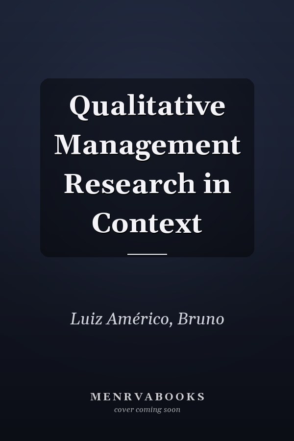 Qualitative Management Research in Context