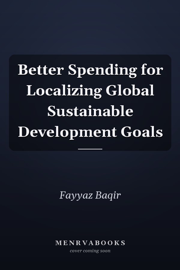 Better Spending for Localizing Global Sustainable Development Goals