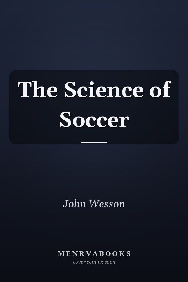 The Science of Soccer