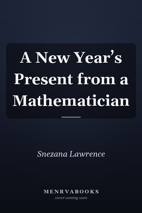 A New Year’s Present from a Mathematician