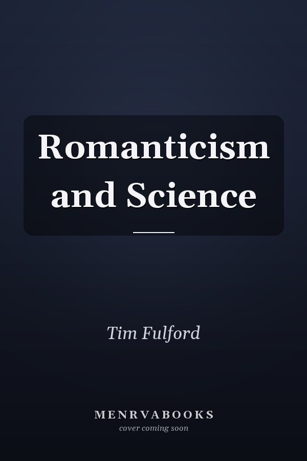 Romanticism and Science