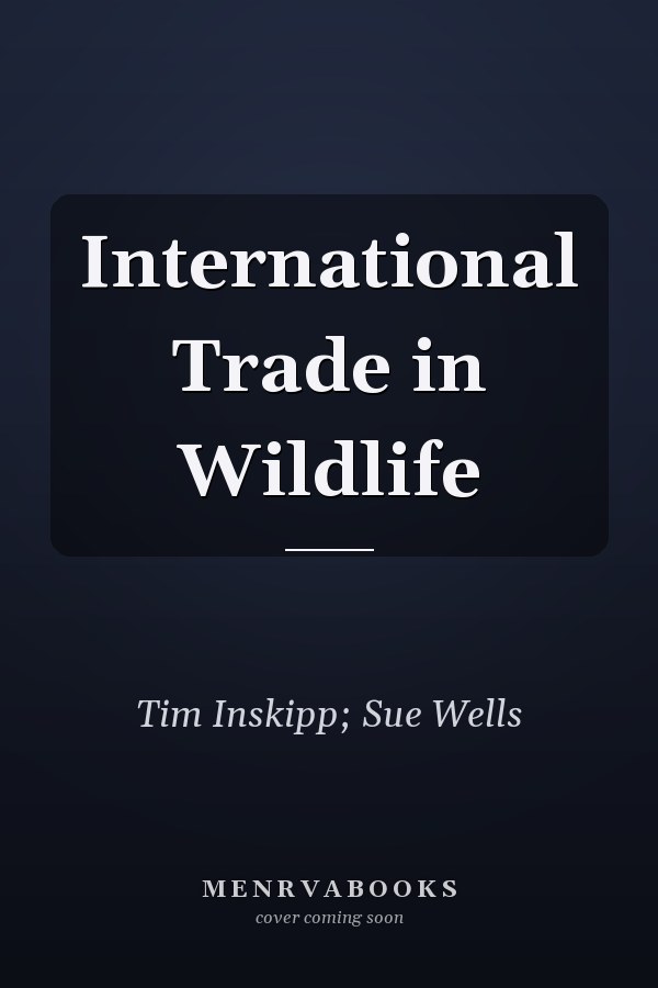 International Trade in Wildlife