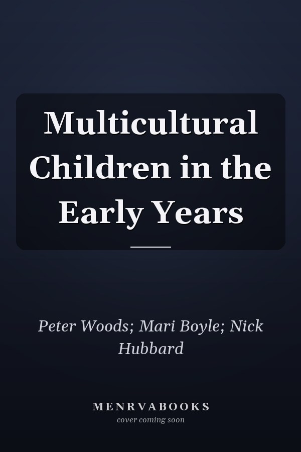 Multicultural Children in the Early Years