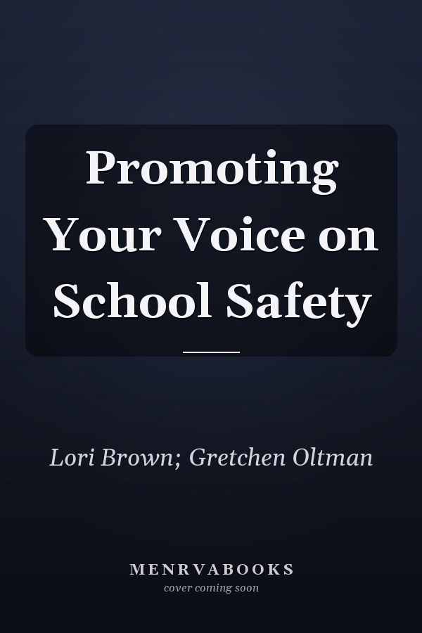 Promoting Your Voice on School Safety