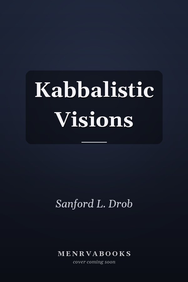 Kabbalistic Visions