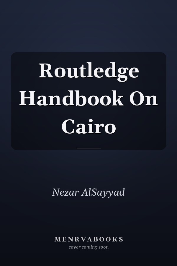 Routledge Handbook On Cairo