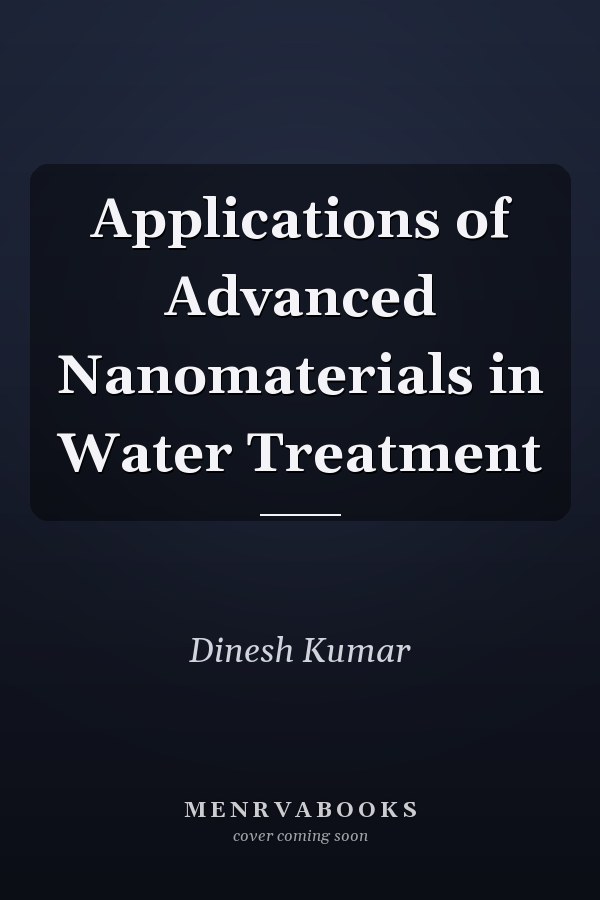 Applications of Advanced Nanomaterials in Water Treatment