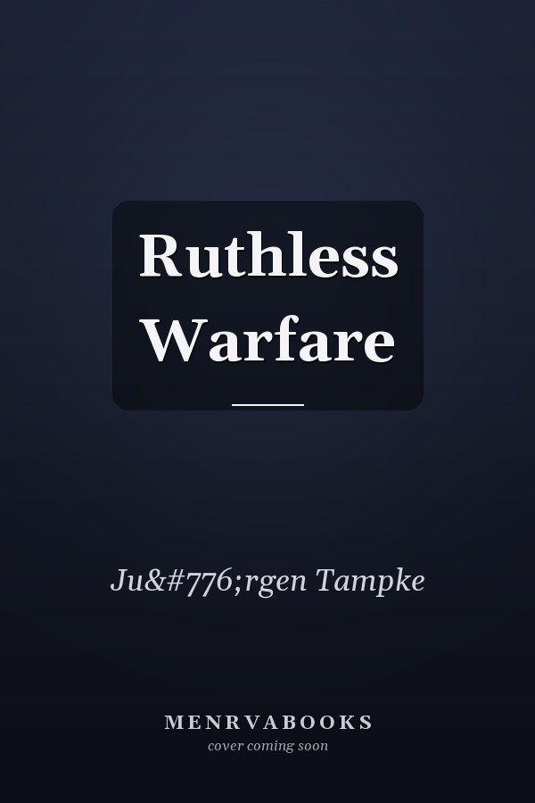 Ruthless Warfare