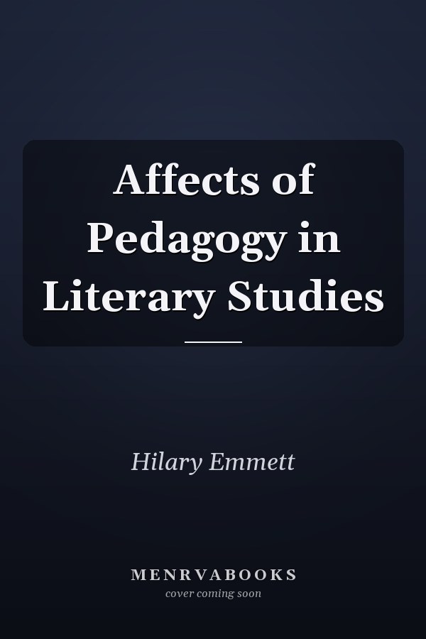Affects of Pedagogy in Literary Studies