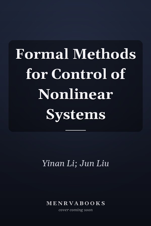 Formal Methods for Control of Nonlinear Systems