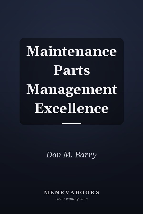 Maintenance Parts Management Excellence