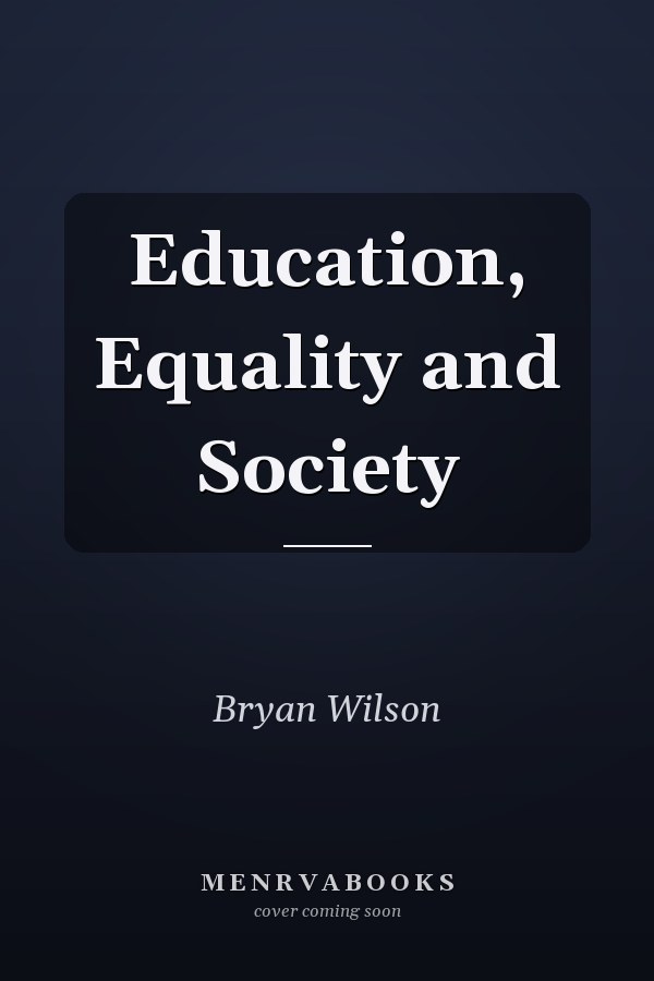 Education, Equality and Society