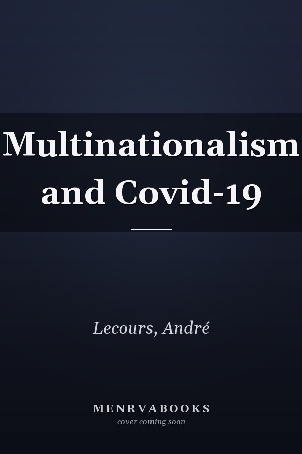Multinationalism and Covid-19