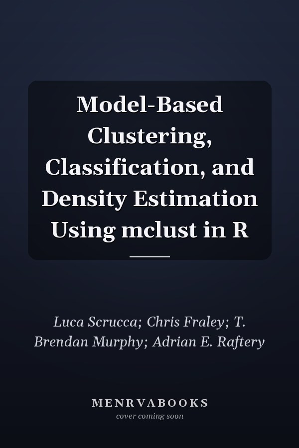 Model-Based Clustering, Classification, and Density Estimation Using mclust in R