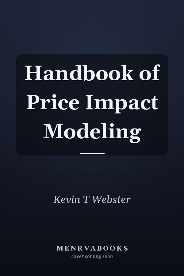 Handbook of Price Impact Modeling