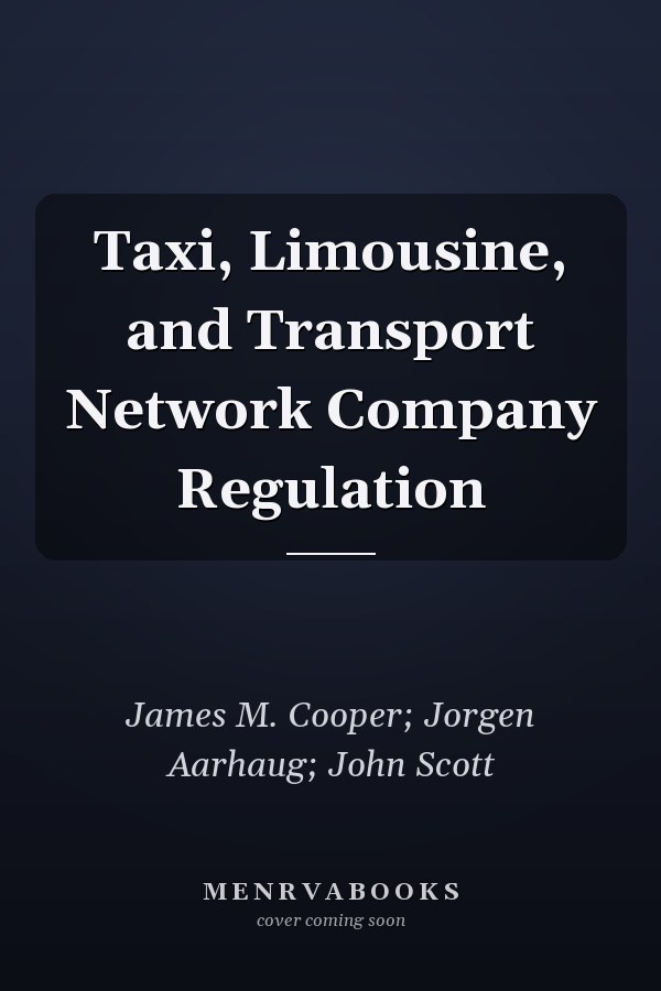 Taxi, Limousine, and Transport Network Company Regulation