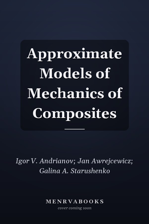 Approximate Models of Mechanics of Composites