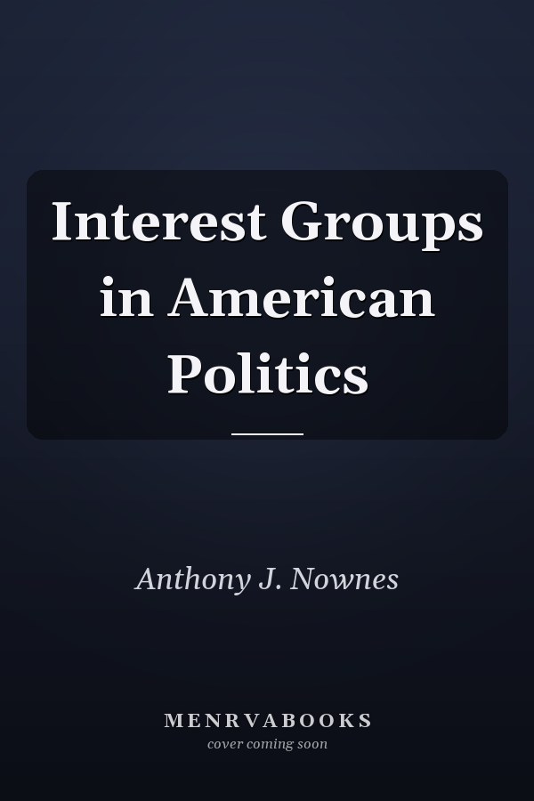Interest Groups in American Politics