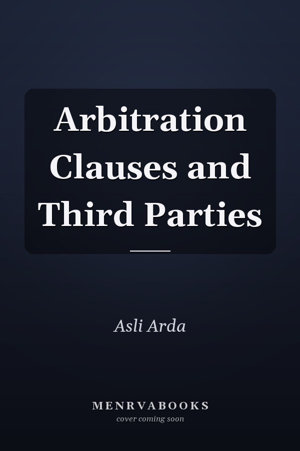 Arbitration Clauses and Third Parties