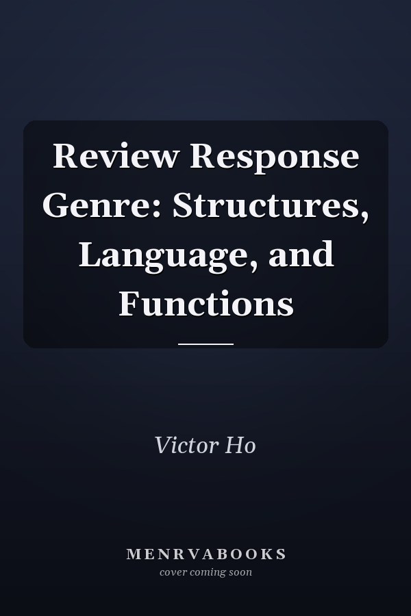 Review Response Genre: Structures, Language, and Functions