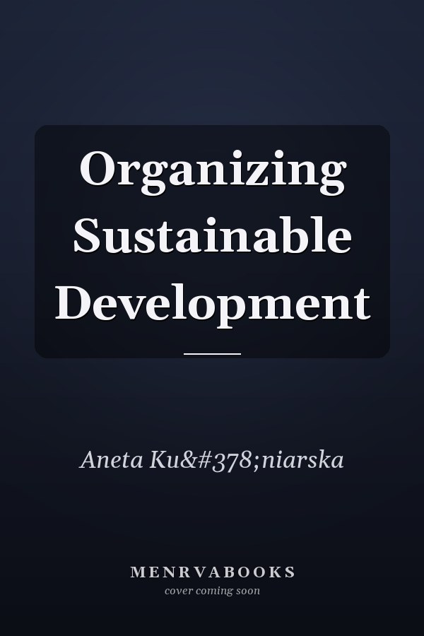 Organizing Sustainable Development