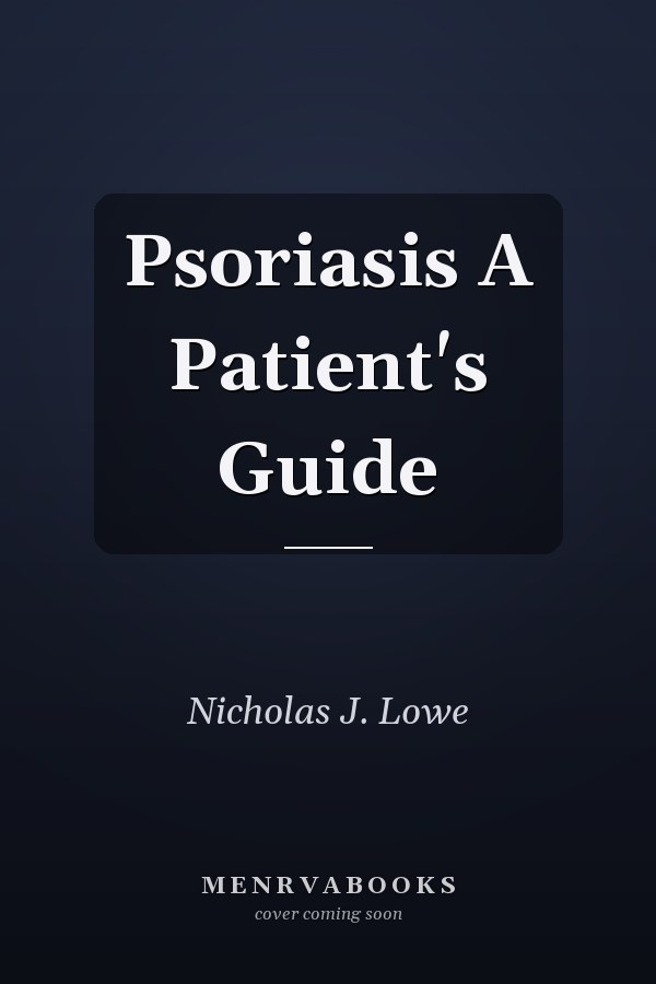 Psoriasis A Patient's Guide
