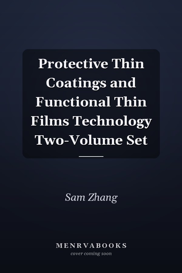 Protective Thin Coatings and Functional Thin Films Technology Two-Volume Set