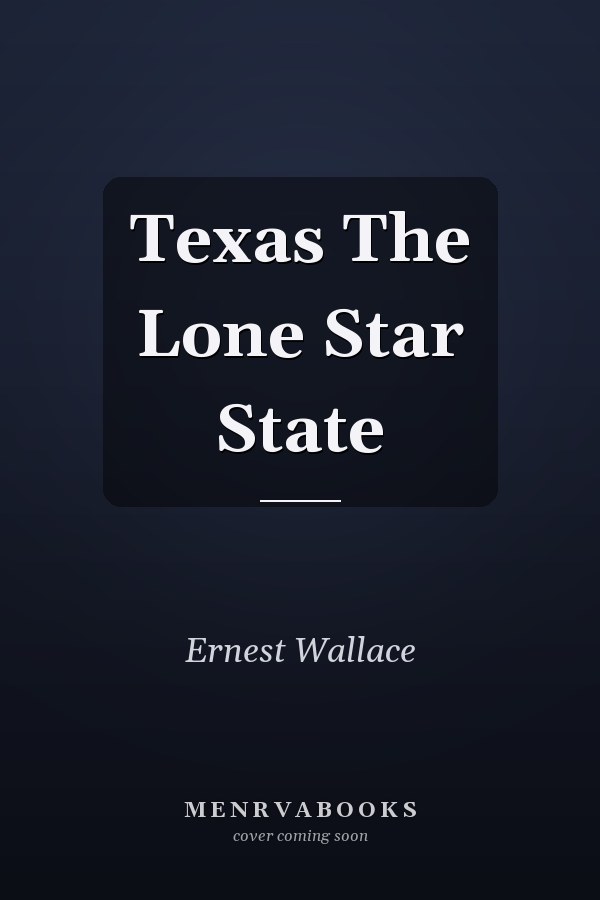 Texas The Lone Star State