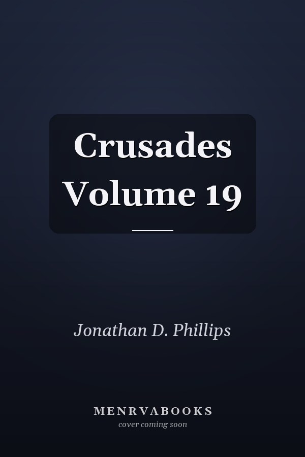 Crusades Volume 19
