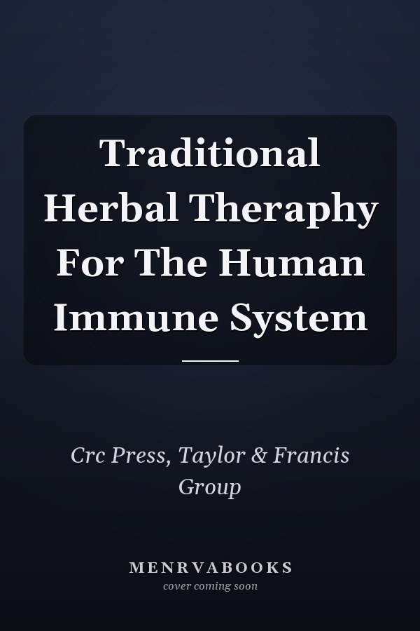 Traditional Herbal Theraphy For The Human Immune System