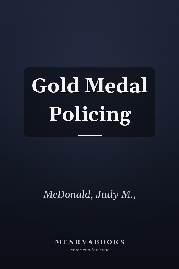 Gold Medal Policing