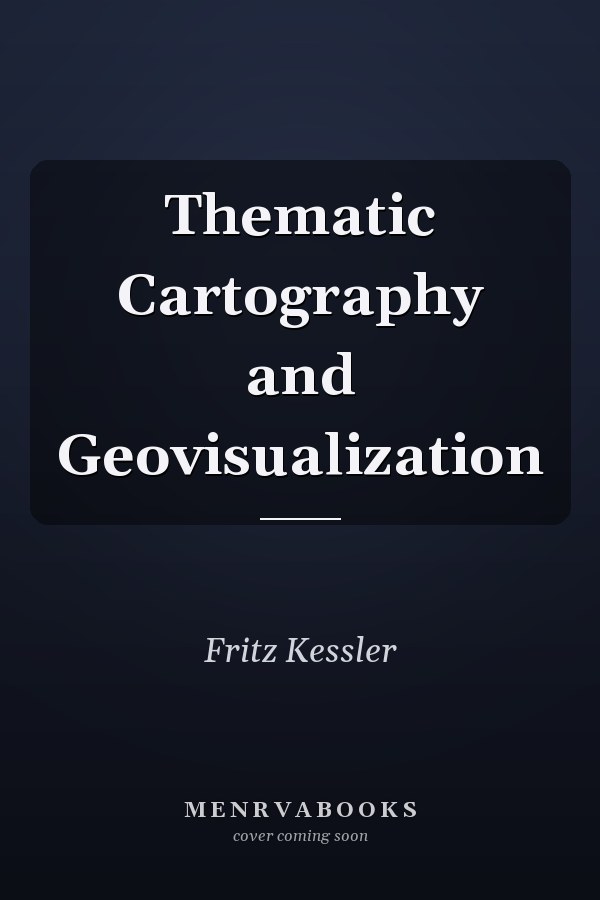 Thematic Cartography and Geovisualization
