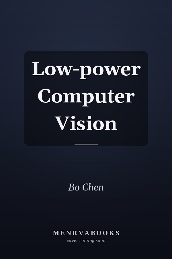 Low-power Computer Vision
