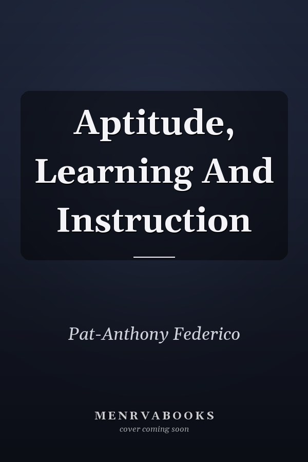 Aptitude, Learning And Instruction