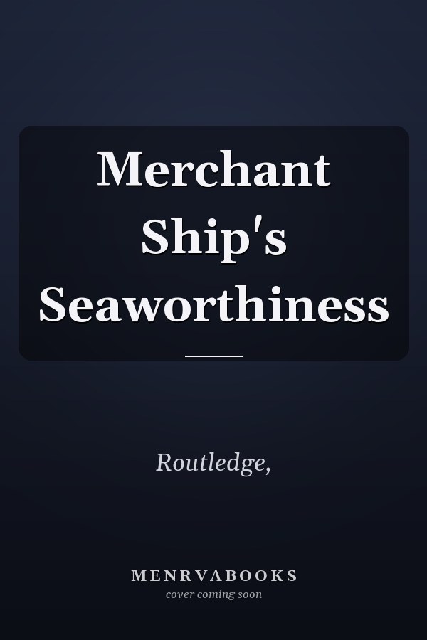 Merchant Ship's Seaworthiness