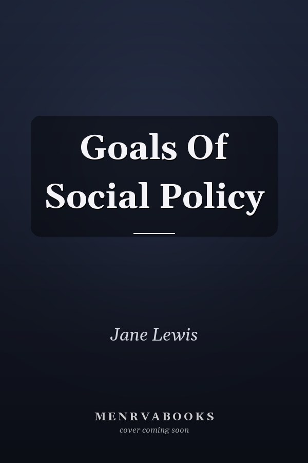 Goals Of Social Policy