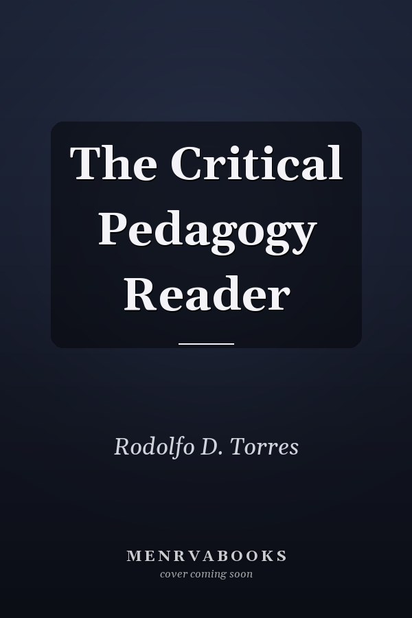 The Critical Pedagogy Reader