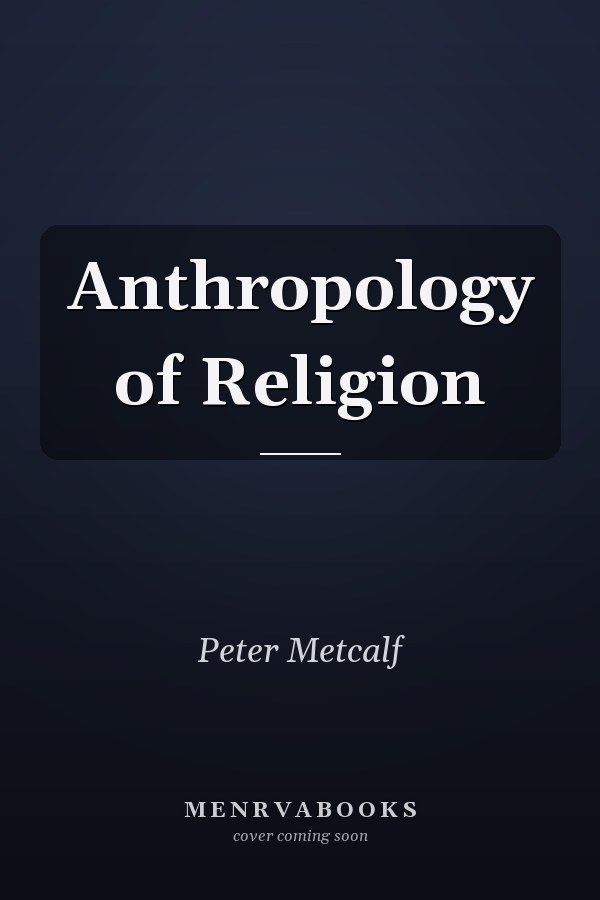Anthropology of Religion