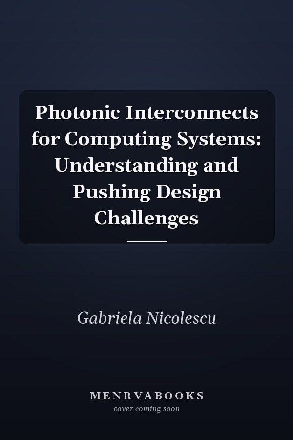Photonic Interconnects for Computing Systems: Understanding and Pushing Design Challenges