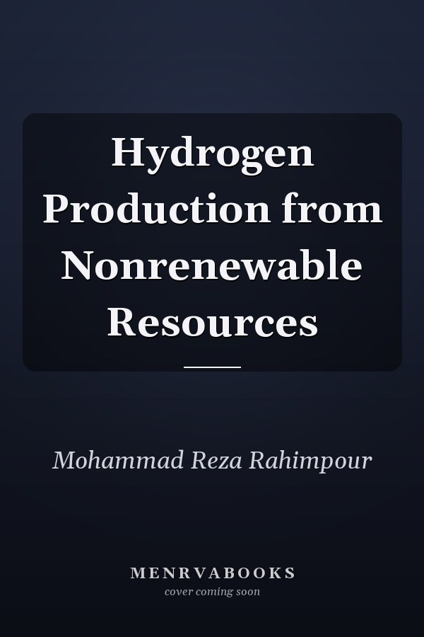 Hydrogen Production from Nonrenewable Resources
