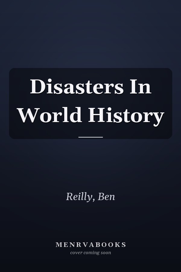Disasters In World History