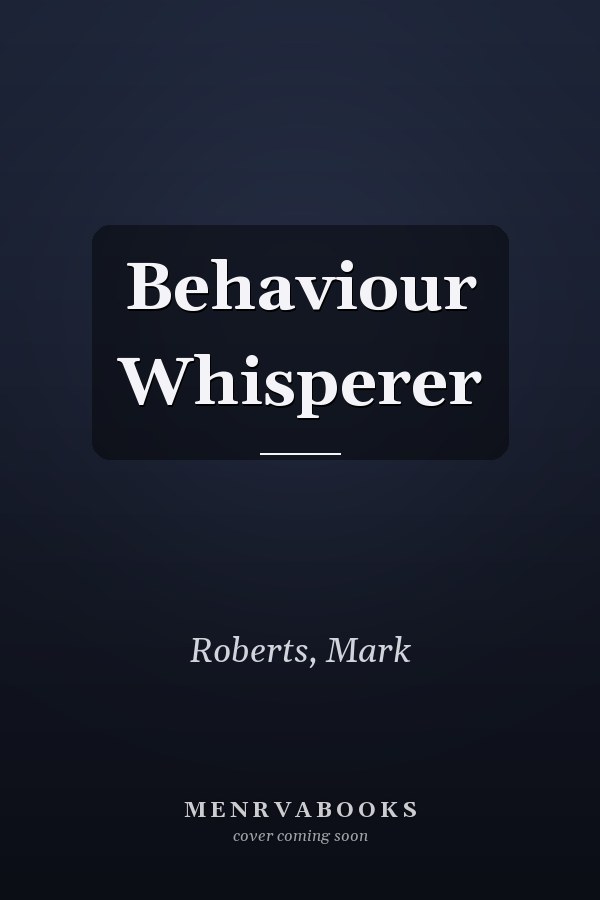 Behaviour Whisperer