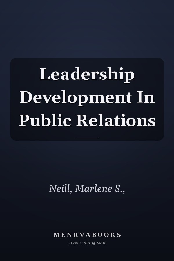 Leadership Development In Public Relations